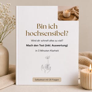 Hochsensibel Test PDF I HSP Selbsttest Deutsch I Bin ich hochsensibel? I Overthinking & Reizüberflutung