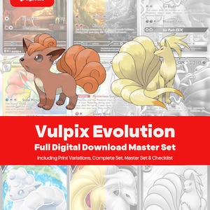 May include: A digital download set featuring Vulpix and Ninetales character illustrations in color and greyscale. The text reads 6x sets available in colour & greyscale, Vulpix Evolution, Full Digital Download Master Set, including Print Variations, Complete Set, Master Set & Checklist.