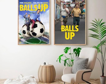 Balls Up Movie Themed Poster, High-Definition Canvas Print, Home Theatre & Gallery Wall Decor, Unframed