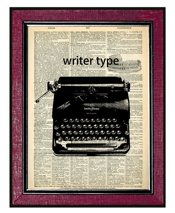 TYPEWRITER WRITER TYPE Dictionary Art Print Gift For Writer Etsy