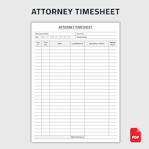 May include: A white attorney timesheet with the title "ATTORNEY TIMESHEET" in blue. The form includes fields for attorney's name, law firm, and time tracking details. A red PDF icon is in the bottom right corner.