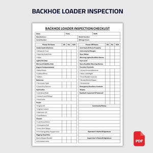 Könnte beinhalten: Eine weiße Checkliste mit dem Titel "BACKHOE LOADER INSPECTION" mit Abschnitten für Datum, Uhrzeit und Schicht. Sie enthält Kategorien für Ein-/Ausschalt-Elemente, Motorraum, Hydraulik und Grabungsbaugruppe.