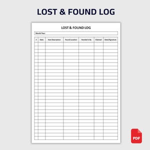 May include: A white Lost & Found Log with a grid of lines for recording lost items. The title "LOST & FOUND LOG" is at the top in dark blue text. The log includes fields for date, item description, location, and more. A red PDF icon is in the bottom right.
