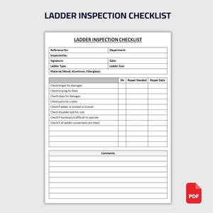 May include: A white ladder inspection checklist with the title "LADDER INSPECTION CHECKLIST" in a bold, dark blue font. The checklist includes fields for reference number, department, and ladder type, with sections to check for damage and record repair information.