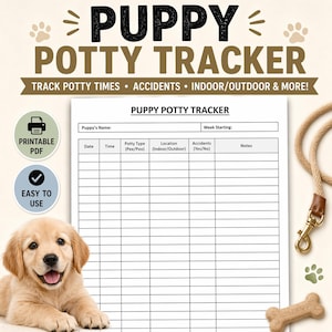 Peut inclure: Un suivi de propreté pour chiots avec le texte "PUPPY POTTY TRACKER". Le suivi comprend des sections pour la date, l'heure, le type de besoin, l'emplacement, les accidents et les notes. Un chiot golden retriever est dans l'image.