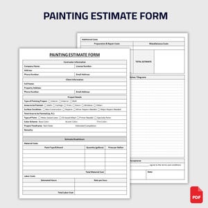 May include: Two white Painting Estimate Forms with black text. The forms include sections for contractor and client information, project details, and cost breakdowns. The forms are designed for interior and exterior painting projects.