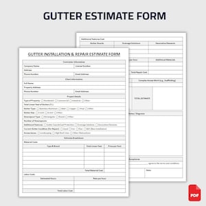 Puede incluir: Dos formularios blancos de estimación de canalones con el texto "GUTTER ESTIMATE FORM" en la parte superior. Los formularios incluyen secciones para la información del contratista y del cliente, los detalles del proyecto y el desglose de la estimación. Un icono PDF está en la esquina inferior derecha.