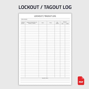 May include: A white Lockout / Tagout Log document with a grid of lines for recording information. The document includes the title "LOCKOUT / TAGOUT LOG" in bold, blue text at the top. A red PDF icon is in the bottom right corner.
