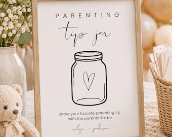 Pode incluir: Uma placa retangular vertical numa moldura de madeira clara com o texto PARENTING tip jar, um desenho de linha de um frasco com um coração e o texto Share your favorite parenting tip with the parents-to-be e evelyn + jackson.
