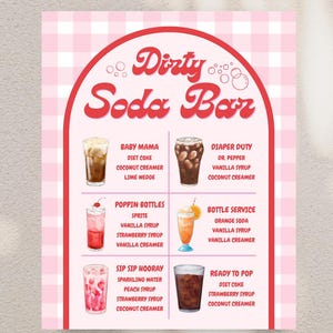 May include: A pink and white checkered Dirty Soda Bar menu with six soda recipes. Each recipe includes the soda base, syrup, and creamer. The menu features the names of the drinks, such as Baby Mama and Ready to Pop.