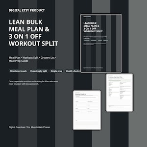 Plan de alimentación para ganar masa muscular magra y rutina de entrenamiento 3 días de ejercicio y 1 día de descanso / Programa de entrenamiento para hipertrofia / Lista de la compra / Guía de preparación de comidas