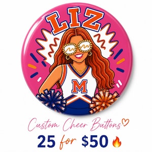 May include: A round pin-back button featuring a cartoon illustration of a cheerleader with long auburn hair, wearing white and blue uniform with an M, and orange-rimmed sunglasses. The text LIZ is at the top against a bright pink background.