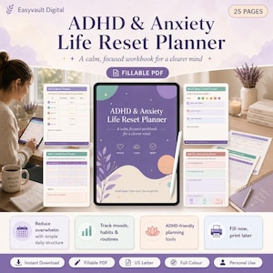 May include: Digital ADHD & Anxiety Life Reset Planner. The purple and white planner includes a fillable PDF with 25 pages. Features include mood tracking, habit tracking, and ADHD-friendly planning tools. Includes a US Letter size option.