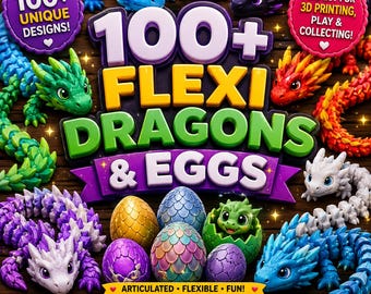 Flexi Dragons & Eggs STL Bundle – 100+ Articulated Dragon STL Files – Flexi Dragon Eggs – Crystal Dragons – 3D Print Bundle Fantasy Dragons