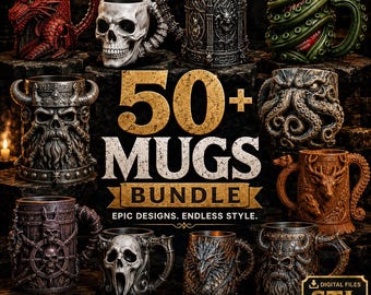 50+ Mug STL Bundle – Fantasy Mugs, Skull Cups, Dragon Mugs, Viking Tankards & Gothic 3D Printable Mug Collection