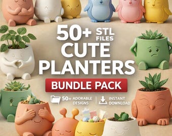 50+ Cute Planter STL Bundle – Kawaii Plant Pots – Succulent Planter STL Files – 3D Print Planters – Cute Pot Designs – Instant Download