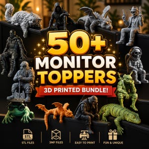 Könnte beinhalten: Eine Sammlung von über 50 Monitor-Aufsätzen mit verschiedenen 3D-gedruckten Figuren wie Katze, Drache, Skelett, Astronaut, Zwerg, Frosch und Soldat. Der zentrale Text lautet 50+ MONITOR TOPPERS 3D PRINTED BUNDLE! mit Symbolen für STL- und 3MF-Dateien.