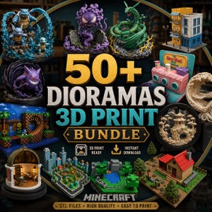 Op de afbeelding: Een digitale collectie van 50+ 3D-print diorama's met diverse miniatuurscènes, waaronder Pokémon-personages, een wasserette, een stadsblok, een Minecraft-landschap en een huis. De tekst 50+ DIORAMAS 3D PRINT BUNDLE wordt weergegeven.