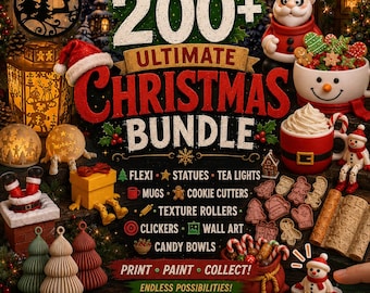 Ultimate Christmas STL Bundle – 200+ Christmas STL Files – Holiday Decor, Cookie Cutters, Flexi Toys, Lanterns, Wall Art & More – 3D
