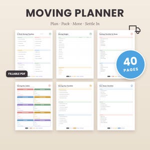 May include: A digital moving planner with 40 pages, featuring sections for an 8-week timeline, moving budget, packing checklist by room, moving box labels, moving day checklist, and new home checklist. The document is a fillable PDF format.