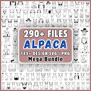 Könnte beinhalten: Eine digitale Sammlung von über 290 schwarz-weißen Alpaka-Illustrationen in den Formaten SVG und PNG. Der zentrale Text lautet 290+ FILES ALPACA 145+ DESIGN SVG | PNG Mega Bundle, umgeben von verschiedenen Alpaka-Figuren in unterschiedlichen Posen.