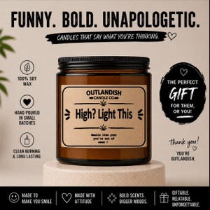 High? Light This Candle | Funny Stoner Gift | Weed Humor Candle | Gift for Him Her | Soy Candle | Smoke Friendly Gift