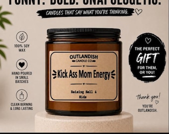 Kick Ass Mom Shit Candle | Funny Mom Gift | Badass Mom Candle | Mother’s Day Gift | Gift for Mom | Soy Candle