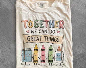 Teamwork Classroom Graphic Tee, Inspirational Teacher Motivation Shirt, School Learning Community Top, Comfort Colors® Gift Tee