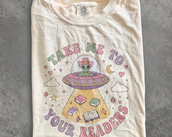 Cute Alien Reading Teacher Graphic Tee, Book Lover Classroom Shirt, Whimsical School Library Style Top, Comfort Colors® Teacher Gift