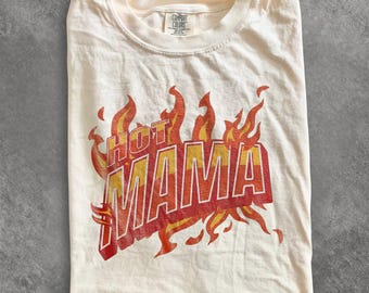 Hot Mama Fire Graphic Tee, Bold Flame Mom Shirt, Trendy Streetwear Aesthetic Style Top, Comfort Colors® Gift for Mom Tee