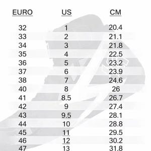 May include: Shoe size conversion chart with EURO, US, and CM measurements. Sizes range from EURO 32 (US 1, 20.4 cm) to EURO 47 (US 13, 31.8 cm). The chart is displayed on a white background.