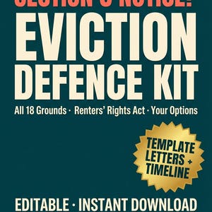 Puede incluir: Gráfico de color verde azulado con el texto "SECTION 8 NOTICE? EVICTION DEFENCE KIT" en letras blancas grandes. Texto adicional incluye "All 18 Grounds", "Renters' Rights Act", "Your Options" y "TEMPLATE LETTERS + TIMELINE". La parte inferior dice "EDITABLE • INSTANT DOWNLOAD ENGLAND & WALES 2026".