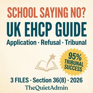 May include: A promotional graphic with text: "SCHOOL SAYING NO? UK EHCP GUIDE" with the words "Application, Refusal, Tribunal" below. A yellow starburst reads "95% TRIBUNAL SUCCESS". Additional text includes "3 FILES, Section 36(8), 2026, TheQuietAdmin".