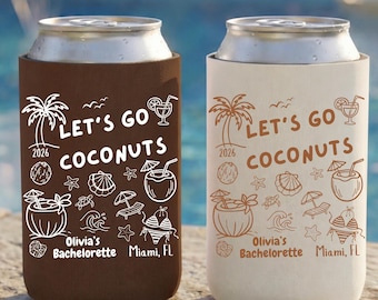 Let’s Go Coconuts Can Cooler, Personalized Bachelorette Party Favor, Beach Bach Drink Sleeve, Custom Name Location Year, Coconut Girls Trip