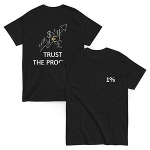 Trust The Process Trader Shirt - Forex & Stock Market Chart Tee - Minimalist Trading Gift - Unisex Cotton T-Shirt