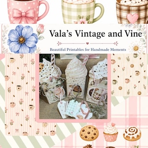 Peut inclure: Un collage d'illustrations à l'aquarelle de tasses à café, de cupcakes, de biscuits et de motifs floraux. Le texte "Vala's Vintage and Vine" et "Beautiful Printables for Handmade Moments" est également présent. La palette de couleurs comprend du rose, du vert et du marron.