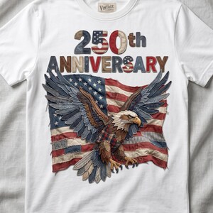 May include: White t-shirt featuring a patriotic design. The shirt displays a stylized American flag with an eagle and the text "250th ANNIVERSARY". The eagle has a plaid pattern. The shirt has a vintage label.