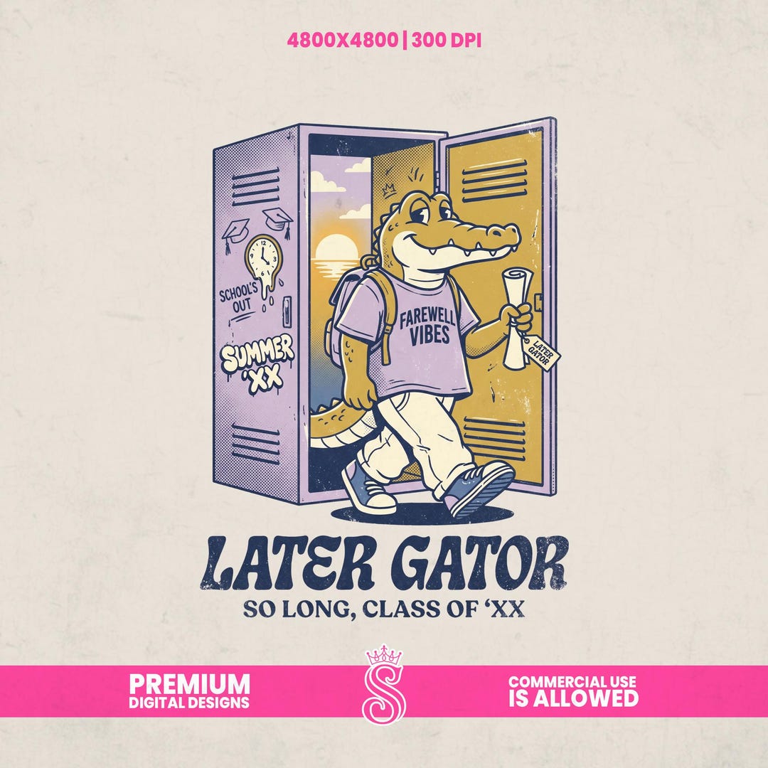 Vintage Graduation Later Gator PNG, Retro School's Out Illustration ...