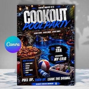 May include: A digital invitation flyer for a cookout and pool party featuring a night scene with a lit grill, a swimming pool, a beach ball, and a cooler. Text includes YOU'RE INVITED TO A COOKOUT & POOL PARTY, GOOD FOOD GOOD VIBES GOOD TIMES, TIME: TBA, LOCATION: MY CRIB, and PULL UP. TURN UP. LEAVE THE DRAMA.