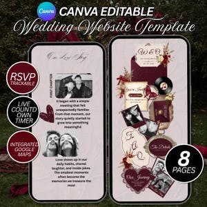 May include: A Canva editable wedding website template displayed on two smartphone screens. The design features a burgundy and cream color palette with floral accents, black and white photographs, and text sections including Our Love Story, FAQ, and The Details. The template includes 8 pages, RSVP tracking, a countdown timer, and Google Maps integration.
