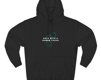Data With Human Touch Hoodie | MSL Mastery Apparel, Conference Layer