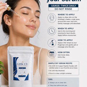 May include: A woman applying serum with a dropper, next to a white pouch of GHK CU Copper Peptide Powder. The image includes instructions on how to make and use the serum, with text that reads "You can make your serum."