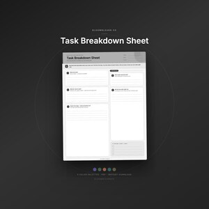 May include: A white Task Breakdown Sheet with a black border, designed for goal setting and task management. The sheet includes the text "Task Breakdown Sheet" and "BLOOMNLEARN CO". The design is set against a dark grey background.
