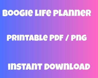 Boogie Life Planner Printable PDF, PNG / Daily Weekly Planner / Productivity Planner / Instant Download