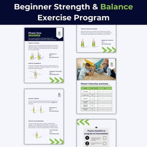 May include: A beginner strength and balance exercise program with the text "Beginner Strength & Balance Exercise Program". The program includes exercise instructions and a checklist to progress to intermediate.