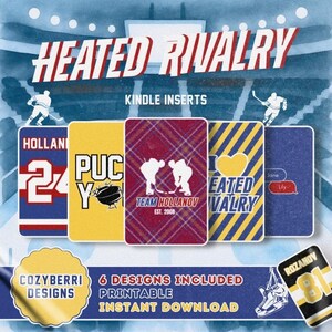 May include: Digital download of six Kindle insert designs with a hockey theme. Designs include team jerseys, a puck, and the text "Heated Rivalry." The image also includes the text "Printable Instant Download."