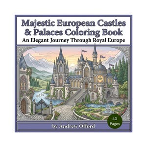 以下が含まれることがあります： 「Majestic European Castles & Palaces Coloring Book」というタイトルの塗り絵。表紙には、橋、庭園、山々が描かれたヨーロッパの城の詳細なイラストが描かれています。この本は40ページで、Andrew Offordによるものです。