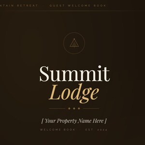 Può includere: Una copertina di un libro di benvenuto per gli ospiti marrone scuro con il testo "Summit Lodge" in un carattere elegante. Le parole "Mountain Retreat" e "Welcome Book" sono in alto. Il testo "Your Property Name Here" è sotto.