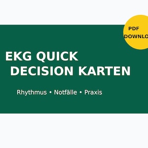 以下が含まれることがあります： 角が丸い濃い緑色の長方形のカードには、白い文字で「EKG QUICK DECISION KARTEN」と書かれています。 下には、小さな文字で「Rhythmus • Notfälle • Praxis」と書かれています。 右上隅には「PDF DOWNLOAD」と書かれた黄色の円があります。
