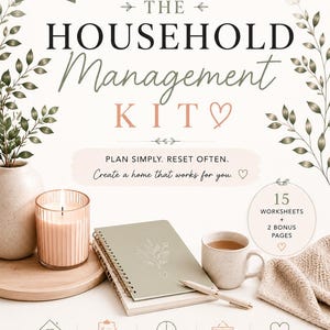 May include: A Household Management Kit with a candle, notebook, and mug. The kit includes 15 worksheets and 2 bonus pages. Text on the image reads: "A simple system for an overwhelmed home."